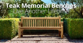 Teak Memorial Benches - Live Another Lifetime