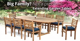 Big Family? Not a Problem With Our Extending Garden Tables